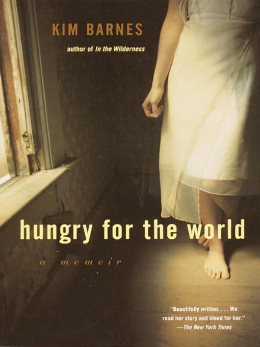 Title details for Hungry for the World by Kim Barnes - Wait list